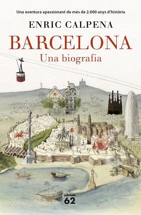 BARCELONA. UNA BIOGRAFIA (RÚSTICA) | 9788429777710 | CALPENA, ENRIC | Llibres Parcir | Librería Parcir | Librería online de Manresa | Comprar libros en catalán y castellano online