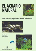 EL ACUARIO NATURAL | 9788425511882 | SATOSHI YOSHINO | Llibres Parcir | Librería Parcir | Librería online de Manresa | Comprar libros en catalán y castellano online