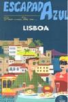 ESCAPADA AZUL LISBOA | 9788480237390 | Monreal, Manuel/Ingelmo, Ángel | Llibres Parcir | Librería Parcir | Librería online de Manresa | Comprar libros en catalán y castellano online