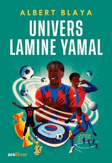 UNIVERS LAMINE YAMAL | 9788411731843 | BLAYA SENSAT, ALBERT | Llibres Parcir | Llibreria Parcir | Llibreria online de Manresa | Comprar llibres en català i castellà online
