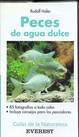 PECES DE AGUA DULCE | 9788424126414 | HOFERS | Llibres Parcir | Llibreria Parcir | Llibreria online de Manresa | Comprar llibres en català i castellà online