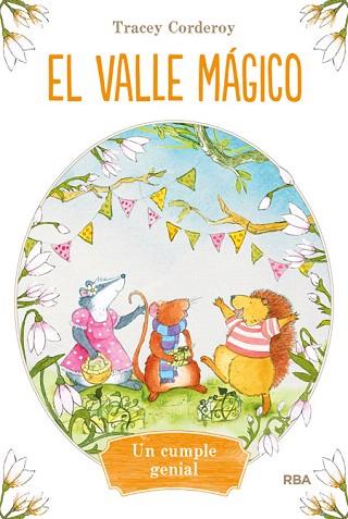 EL VALLE MAGICO 1. UN CUMPLE GENIAL | 9788427208568 | CORDEROY , TRACEY | Llibres Parcir | Librería Parcir | Librería online de Manresa | Comprar libros en catalán y castellano online