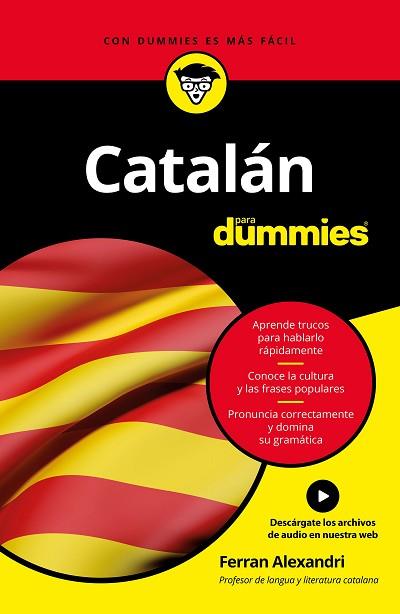 CATALáN PARA DUMMIES | 9788432904264 | ALEXANDRI PALOM, FERRAN | Llibres Parcir | Librería Parcir | Librería online de Manresa | Comprar libros en catalán y castellano online
