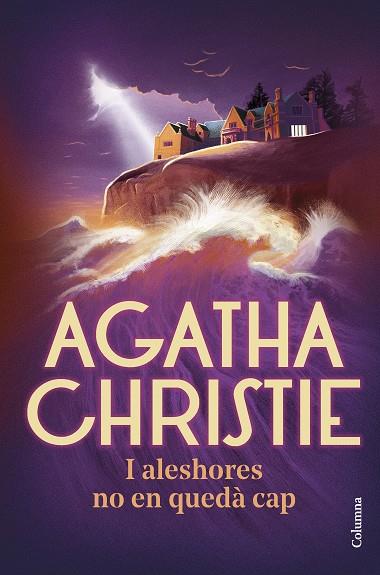 I ALESHORES NO EN QUEDÀ CAP | 9788466429382 | CHRISTIE, AGATHA | Llibres Parcir | Llibreria Parcir | Llibreria online de Manresa | Comprar llibres en català i castellà online
