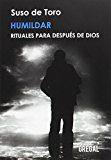 HUMILDAR | 9788417082000 | DE TORO, SUSO | Llibres Parcir | Llibreria Parcir | Llibreria online de Manresa | Comprar llibres en català i castellà online