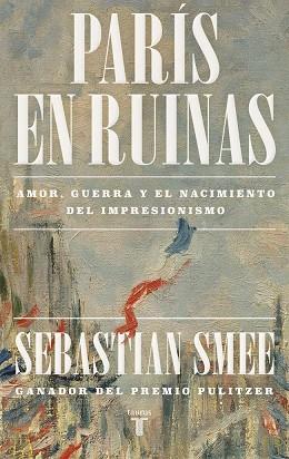 PARÍS EN RUINAS | 9788430625826 | SMEE, SEBASTIAN | Llibres Parcir | Llibreria Parcir | Llibreria online de Manresa | Comprar llibres en català i castellà online