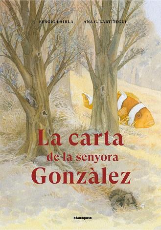 LA CARTA DE LA SENYORA GONZÀLEZ | 9788417555283 | LAIRLA PÉREZ, SERGIO | Llibres Parcir | Llibreria Parcir | Llibreria online de Manresa | Comprar llibres en català i castellà online