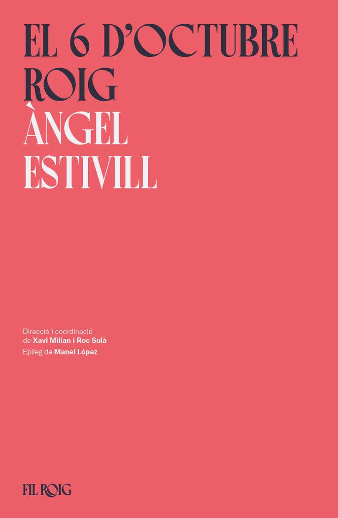6 D'OCTUBRE ROIG, EL | 9788418705892 | ESTIVILL, ANGEL | Llibres Parcir | Llibreria Parcir | Llibreria online de Manresa | Comprar llibres en català i castellà online