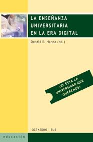 LA ENSEÐANZA UNIVERSITARIA EN LA ERA DIGITAL | 9788480635660 | HANNA | Llibres Parcir | Llibreria Parcir | Llibreria online de Manresa | Comprar llibres en català i castellà online