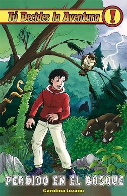 PERDIDO EN EL BOSQUE | 9788415709558 | LOZANO RUIZ, CAROLINA | Llibres Parcir | Llibreria Parcir | Llibreria online de Manresa | Comprar llibres en català i castellà online