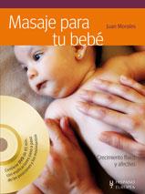 MASAJE PARA TU BEBE + DVD crecimiento fisico y afectivo | 9788425519628 | Llibres Parcir | Librería Parcir | Librería online de Manresa | Comprar libros en catalán y castellano online