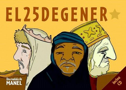 EL 25 DE GENER una nadala dels Manel | 9788493948603 | Llibres Parcir | Librería Parcir | Librería online de Manresa | Comprar libros en catalán y castellano online