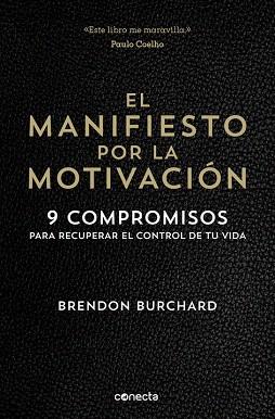 EL MANIFIESTO POR LA MOTIVACIÓN | 9788416029549 | BURCHARD,BRENDON | Llibres Parcir | Librería Parcir | Librería online de Manresa | Comprar libros en catalán y castellano online