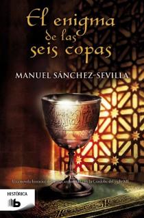 EL ENIGMA DE LAS SEIS COPAS | 9788498729566 | SÁNCHEZ-SEVILLA, MANUEL | Llibres Parcir | Llibreria Parcir | Llibreria online de Manresa | Comprar llibres en català i castellà online