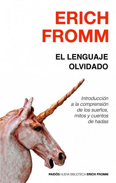 El lenguaje olvidado | 9788449307621 | Erich Fromm | Llibres Parcir | Librería Parcir | Librería online de Manresa | Comprar libros en catalán y castellano online