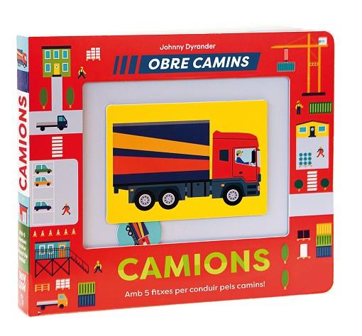 CAMIONS. OBRE CAMINS | 9788491018612 | DYRANDER, JOHNNY | Llibres Parcir | Librería Parcir | Librería online de Manresa | Comprar libros en catalán y castellano online