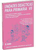 UNIDADES DIDACTICAS PARA PRIMARIA VII | 9788487330889 | BAILACH | Llibres Parcir | Librería Parcir | Librería online de Manresa | Comprar libros en catalán y castellano online