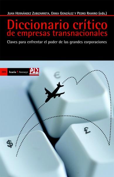 DICCIONARIO CRÍTICO DE EMPRESAS TRANSNACIONAL | 9788498884852 | VARIOS AUTORES | Llibres Parcir | Librería Parcir | Librería online de Manresa | Comprar libros en catalán y castellano online