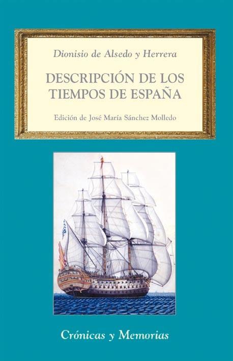 DESCRIPCION DE LOS TIEMPOS DE ESPAÐA | 9788486547752 | SANCHEZ MOLLEDO | Llibres Parcir | Librería Parcir | Librería online de Manresa | Comprar libros en catalán y castellano online