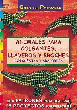 ANIMALES PARA COLGANTES LLAVEROS Y BROCHES | 9788495873286 | MORAS | Llibres Parcir | Llibreria Parcir | Llibreria online de Manresa | Comprar llibres en català i castellà online