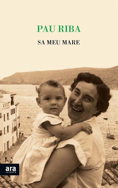 SA MEU MARE | 9788415642961 | RIBA I ROMEVA, PAU | Llibres Parcir | Llibreria Parcir | Llibreria online de Manresa | Comprar llibres en català i castellà online