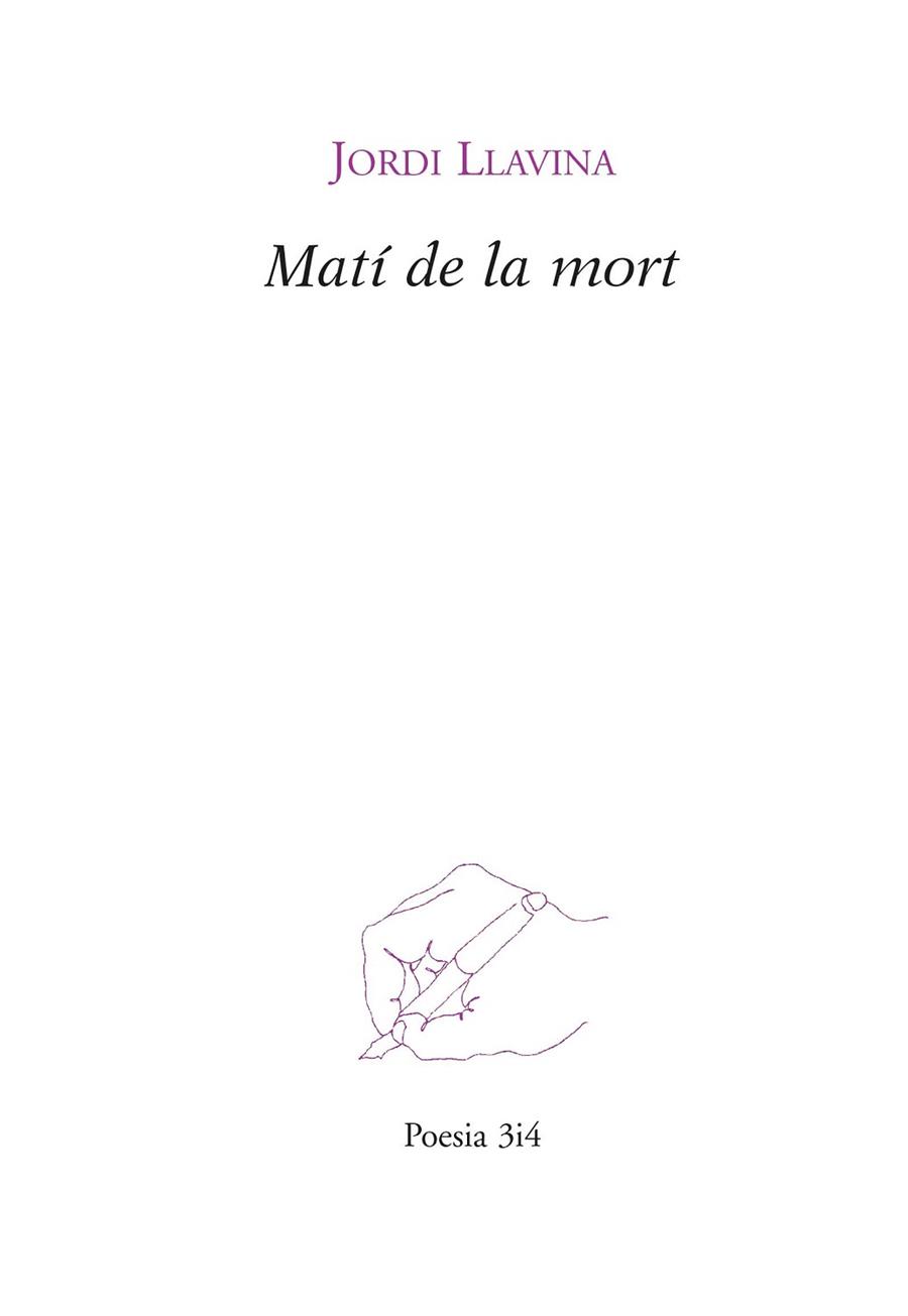 MATÍ DE LA MORT | 9788475029788 | LLAVINA, JORDI | Llibres Parcir | Llibreria Parcir | Llibreria online de Manresa | Comprar llibres en català i castellà online