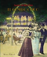 EL GENERO CHICO | 9788420643694 | DEL MORAL RUIZ | Llibres Parcir | Librería Parcir | Librería online de Manresa | Comprar libros en catalán y castellano online