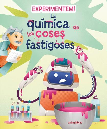 EXPERIMENTEM! LA QUÍMICA DE LES COSES FASTIGOSES | 9788419659200 | FOSFORO | Llibres Parcir | Llibreria Parcir | Llibreria online de Manresa | Comprar llibres en català i castellà online