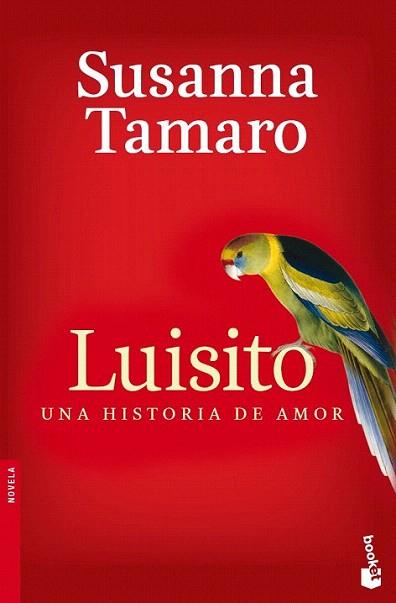 LUISITO UNA HISTORIA DE AMOR | 9788432250859 | TAMARO SUSANA | Llibres Parcir | Llibreria Parcir | Llibreria online de Manresa | Comprar llibres en català i castellà online