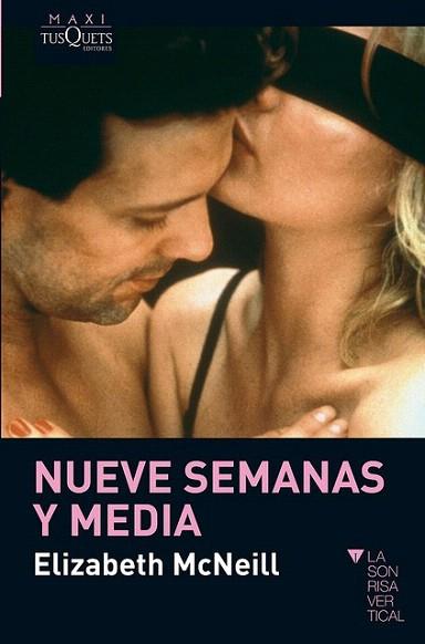 Nueve semanas y media | 9788483836149 | McNeill, Elizabeth | Llibres Parcir | Llibreria Parcir | Llibreria online de Manresa | Comprar llibres en català i castellà online