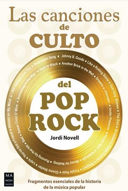 CANCIONES DE CULTO DEL POP ROCK, LAS | 9788410459182 | NOVELL, JORDI | Llibres Parcir | Librería Parcir | Librería online de Manresa | Comprar libros en catalán y castellano online