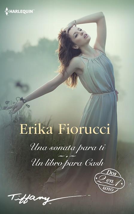 UNA SONATA PARA TI; UN LIBRO PARA CASH | 9788411410724 | FIORUCCI, ERIKA | Llibres Parcir | Librería Parcir | Librería online de Manresa | Comprar libros en catalán y castellano online