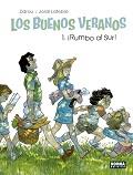 LOS BUENOS VERANOS 1. RUMBO AL SUR | 9788467922615 | ZIDROU, JORDI LAFABRE | Llibres Parcir | Llibreria Parcir | Llibreria online de Manresa | Comprar llibres en català i castellà online