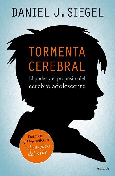 TORMENTA CEREBRAL | 9788490650059 | SIEGEL, DANIEL J. | Llibres Parcir | Librería Parcir | Librería online de Manresa | Comprar libros en catalán y castellano online