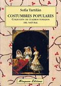 COSTUMBRES POPULARES | 9788478132690 | TARTILAN | Llibres Parcir | Librería Parcir | Librería online de Manresa | Comprar libros en catalán y castellano online