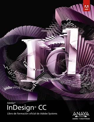 INDESIGN CC | 9788441534599 | ADOBE PRESS | Llibres Parcir | Librería Parcir | Librería online de Manresa | Comprar libros en catalán y castellano online