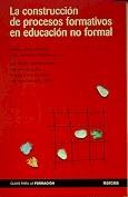 LA CONSTRUCCION DE PROCESOS FORMATIVOS EN EDUCACION NO FORM | 9788427714434 | LAMATA | Llibres Parcir | Librería Parcir | Librería online de Manresa | Comprar libros en catalán y castellano online