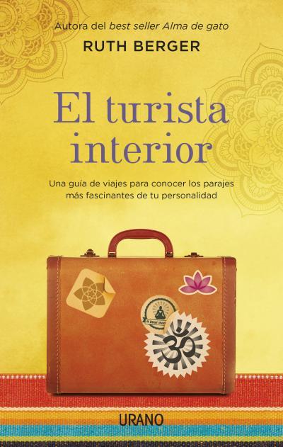 EL TURISTA INTERIOR | 9788479538712 | BERGER, RUTH | Llibres Parcir | Librería Parcir | Librería online de Manresa | Comprar libros en catalán y castellano online