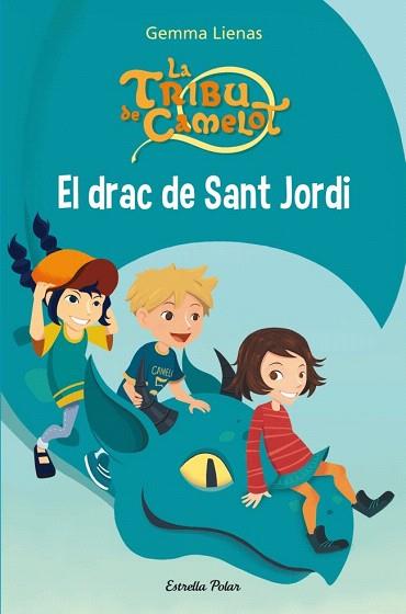 (CAT).DRAC DE SANT JORDI, EL.(TRIBU DE CAMELOT) | 9788415697794 | LIENAS, GEMMA | Llibres Parcir | Librería Parcir | Librería online de Manresa | Comprar libros en catalán y castellano online