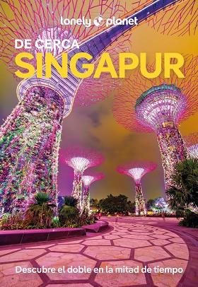 SINGAPUR DE CERCA 3 | 9788408295563 | JONG, RIA DE | Llibres Parcir | Librería Parcir | Librería online de Manresa | Comprar libros en catalán y castellano online