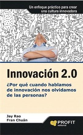 Innovación 2.0 | 9788415330691 | Rao, Jay/Chuán, Fran | Llibres Parcir | Llibreria Parcir | Llibreria online de Manresa | Comprar llibres en català i castellà online