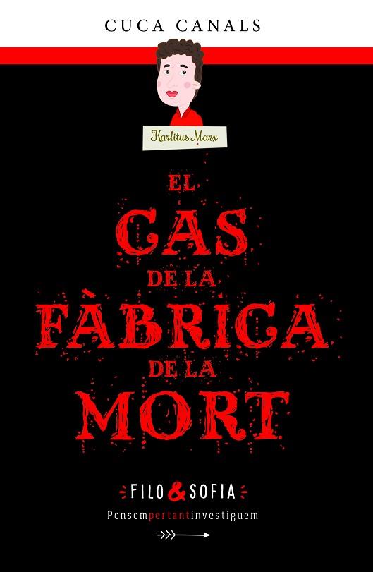 EL CAS DE LA FÀBRICA DE LA MORT | 9788468352596 | CANALS, CUCA / SEUDÓNIMO | Llibres Parcir | Llibreria Parcir | Llibreria online de Manresa | Comprar llibres en català i castellà online