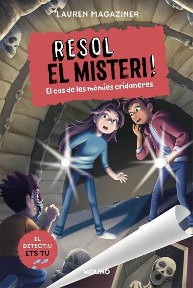 RESOL EL MISTERI! 10 - EL CAS DE LES MÒMIES CRIDANERES | 9788427256255 | MAGAZINER, LAUREN | Llibres Parcir | Llibreria Parcir | Llibreria online de Manresa | Comprar llibres en català i castellà online