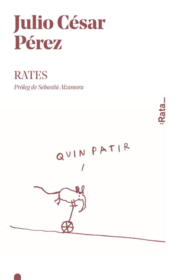 RATES | 9788416738373 | PéREZ, JULIO CéSAR | Llibres Parcir | Librería Parcir | Librería online de Manresa | Comprar libros en catalán y castellano online
