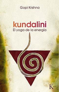KUNDALINI EL YOGA DE LA ENERGIA | 9788472452992 | KRISHNA | Llibres Parcir | Llibreria Parcir | Llibreria online de Manresa | Comprar llibres en català i castellà online