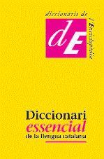 DICCIONARI ESSENCIAL LLENGUA CATALANA | 9788441219113 | Llibres Parcir | Librería Parcir | Librería online de Manresa | Comprar libros en catalán y castellano online