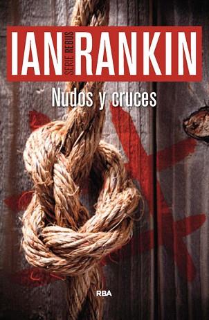 NUDOS Y CRUCES | 9788490564912 | RANKIN , IAN | Llibres Parcir | Librería Parcir | Librería online de Manresa | Comprar libros en catalán y castellano online