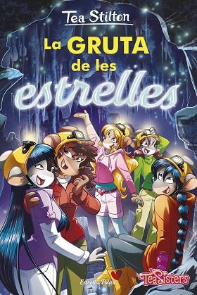 LA GRUTA DE LES ESTRELLES | 9788413891422 | STILTON, TEA | Llibres Parcir | Llibreria Parcir | Llibreria online de Manresa | Comprar llibres en català i castellà online
