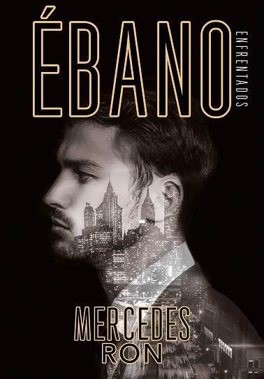 ÉBANO (ENFRENTADOS 2) | 9788417671723 | RON, MERCEDES | Llibres Parcir | Llibreria Parcir | Llibreria online de Manresa | Comprar llibres en català i castellà online