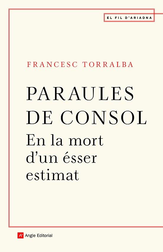PARAULES DE CONSOL | 9788418197246 | TORRALBA ROSELLÓ, FRANCESC | Llibres Parcir | Librería Parcir | Librería online de Manresa | Comprar libros en catalán y castellano online